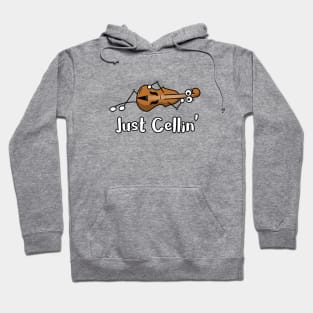 Just Cellin' Funny Cello Pun Hoodie